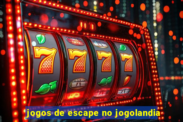 jogos de escape no jogolandia